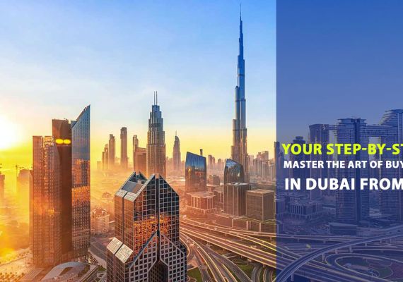 How to Buy Property in Dubai from London