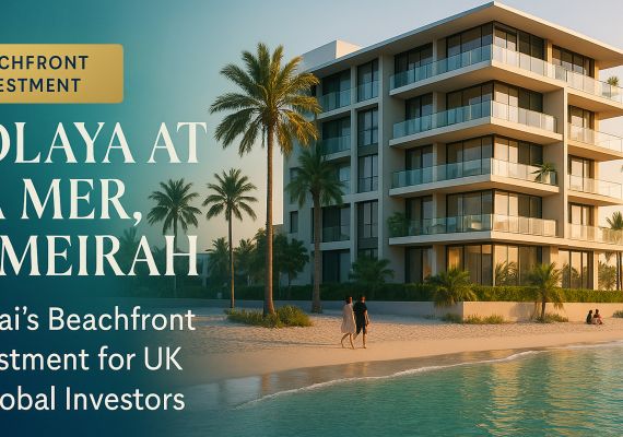 Solaya at La Mer, Jumeirah – Dubai’s Beachfront Investment for UK & Global Investors