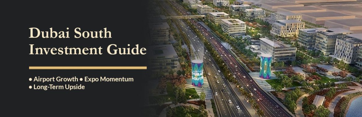 Dubai South Real Estate Investment Guide (2026) for UK Buyers