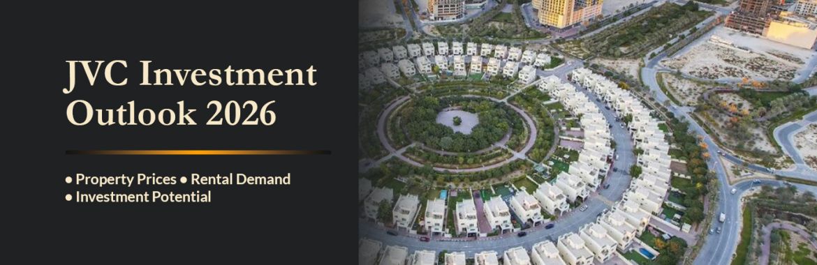 JVC Property Prices, Rental Demand & Investment Outlook (2026) for UK Buyers